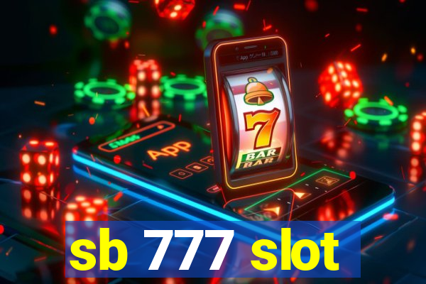 sb 777 slot