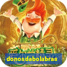 donosdabolabrasil.net