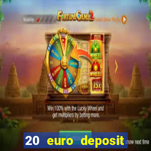 20 euro deposit casino ireland