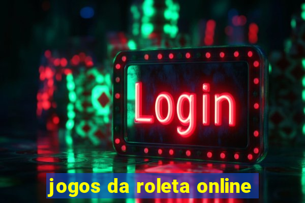 jogos da roleta online