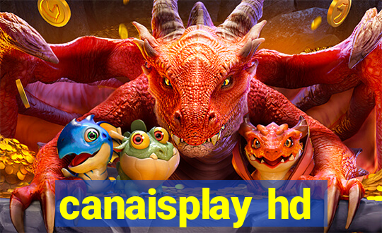 canaisplay hd