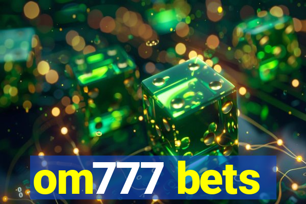 om777 bets