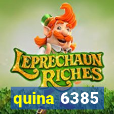 quina 6385