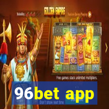 96bet app