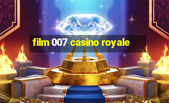 film 007 casino royale