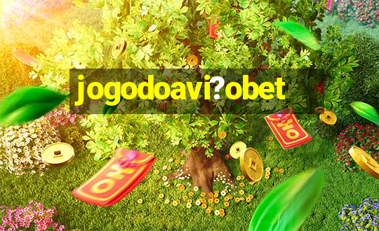 jogodoavi?obet