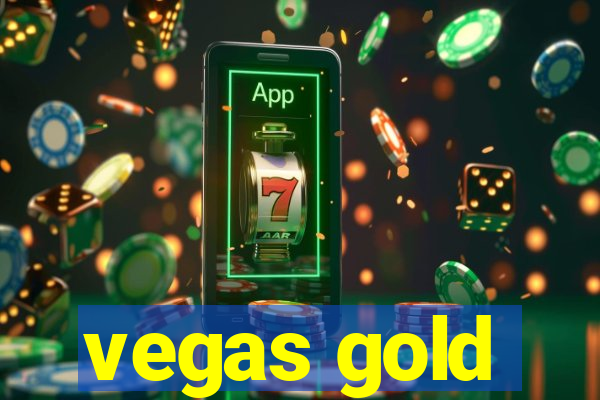 vegas gold