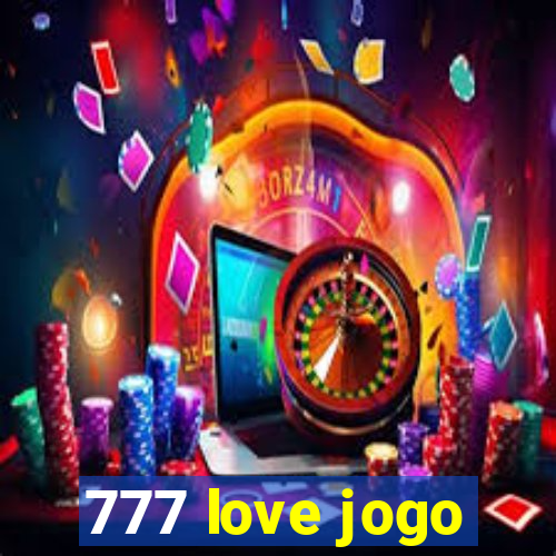 777 love jogo