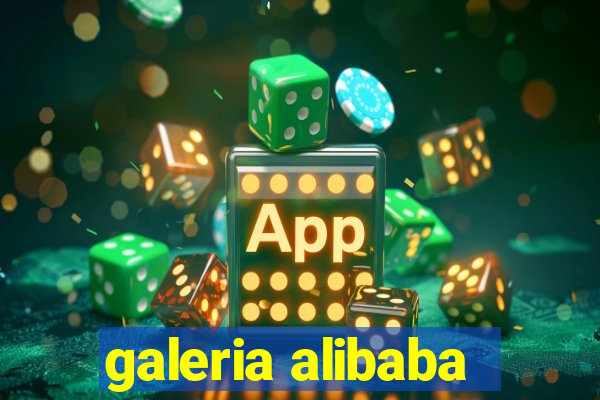 galeria alibaba