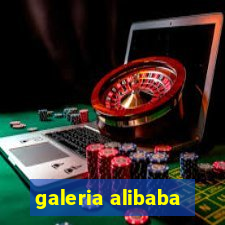 galeria alibaba