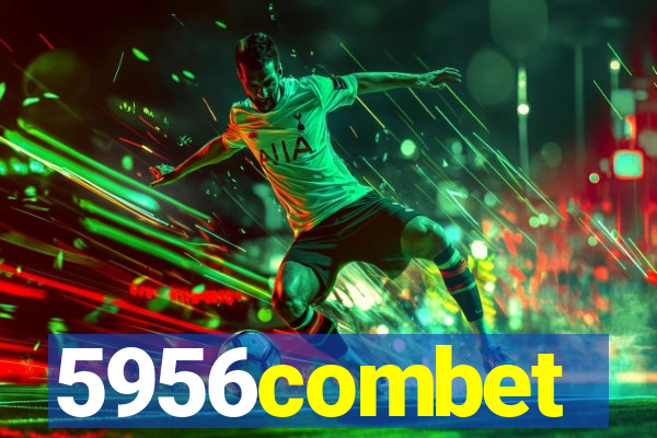 5956combet