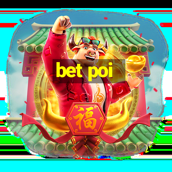 bet poi