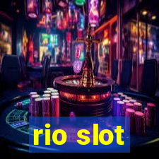 rio slot