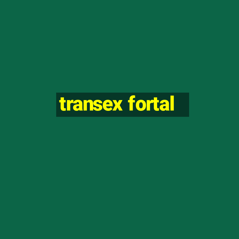 transex fortal