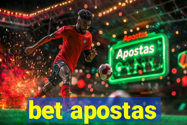 bet apostas