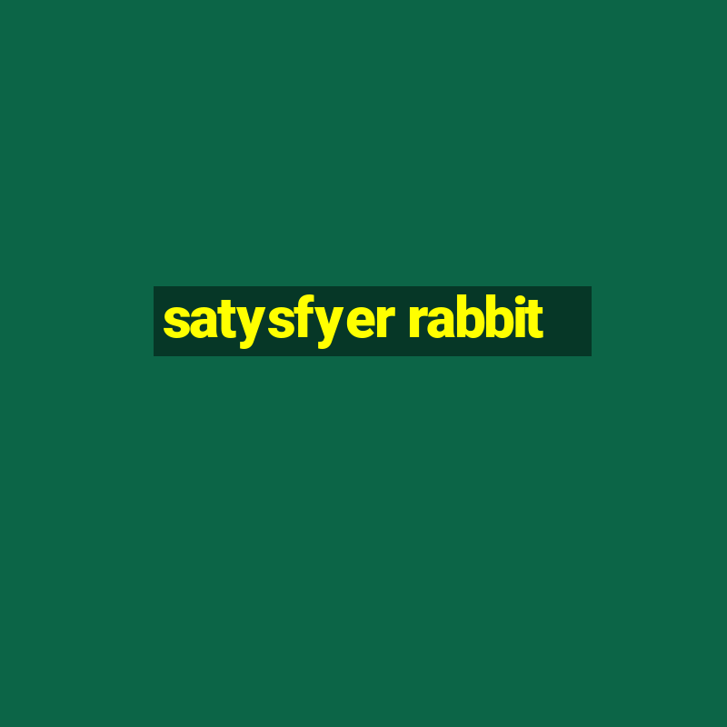 satysfyer rabbit