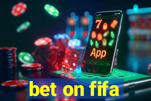 bet on fifa