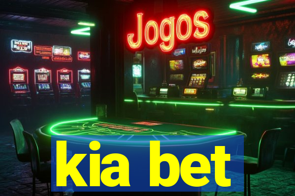 kia bet