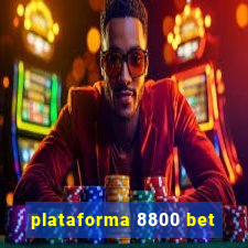 plataforma 8800 bet