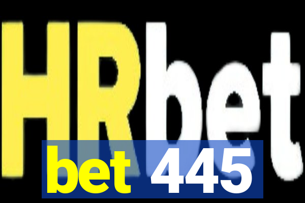 bet 445