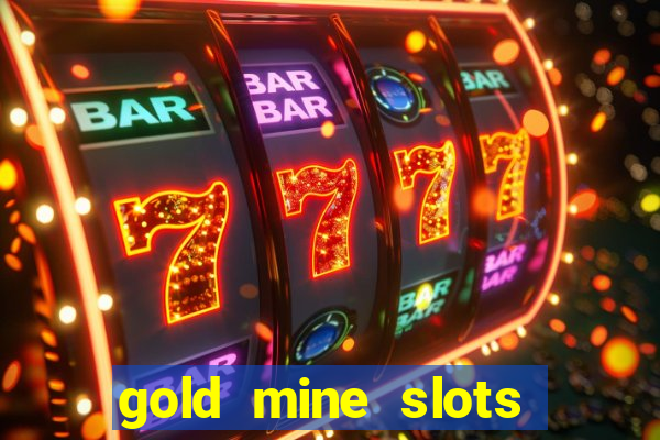 gold mine slots cash app