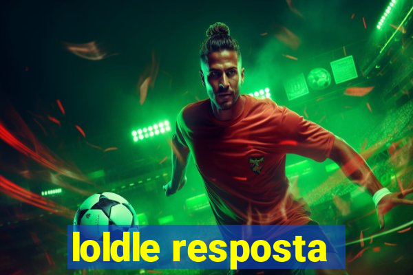 loldle resposta