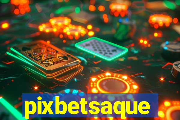 pixbetsaque