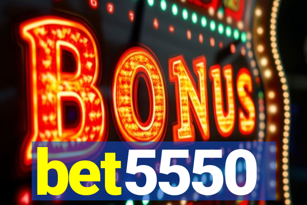 bet5550