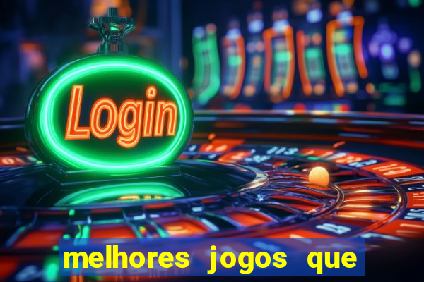 melhores jogos que d?o dinheiro de verdade