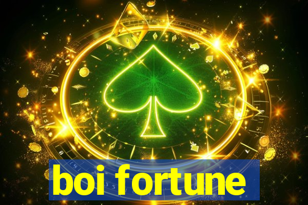 boi fortune