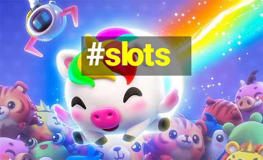 #slots