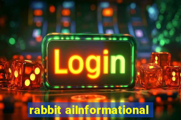 rabbit aiInformational