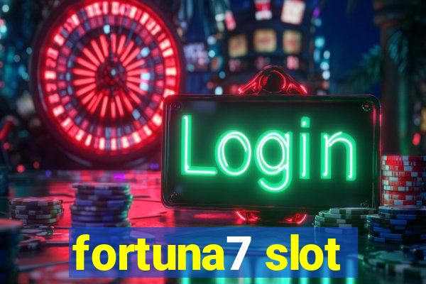 fortuna7 slot