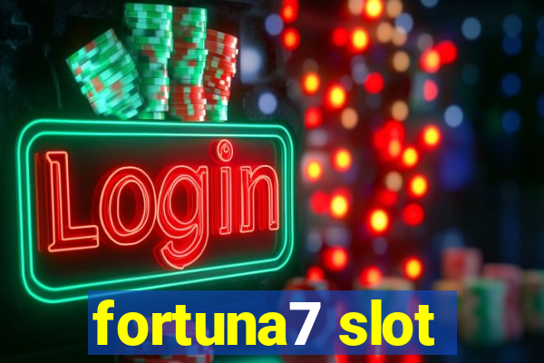 fortuna7 slot