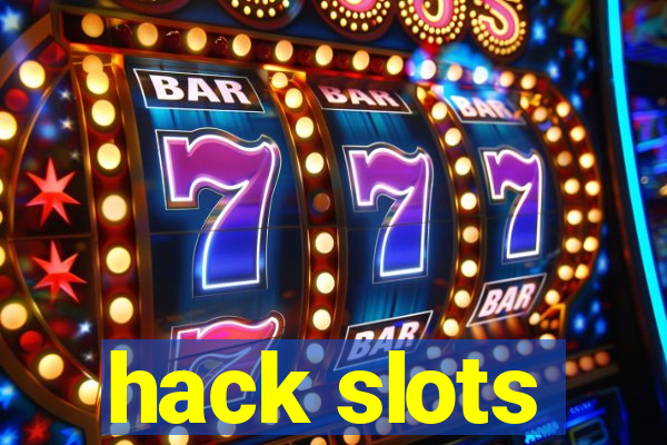 hack slots