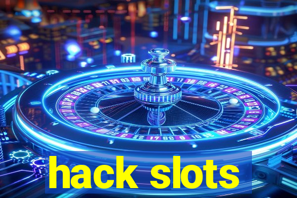 hack slots