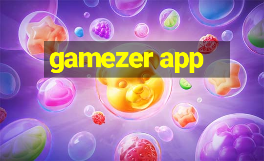 gamezer app