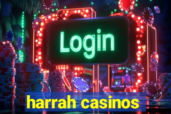 harrah casinos