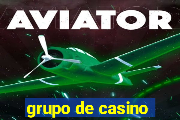 grupo de casino