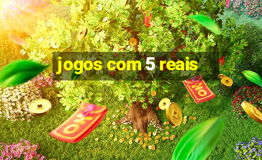 jogos com 5 reais