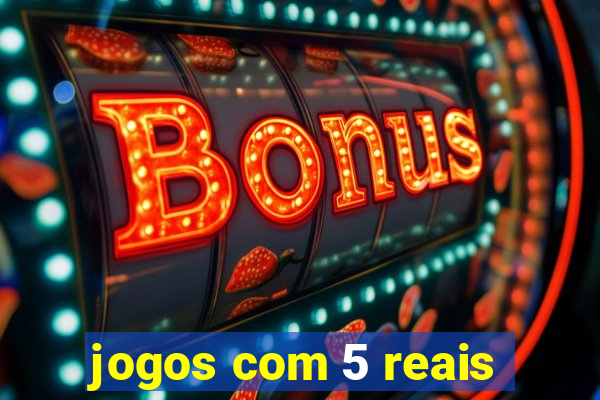 jogos com 5 reais