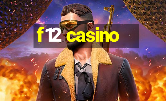 f12 casino