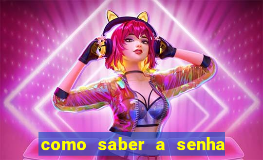 como saber a senha do windows