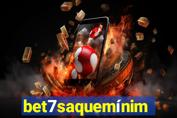 bet7saquemínimo