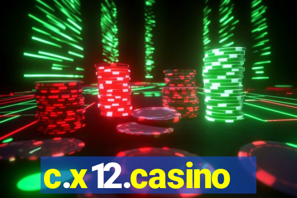 c.x12.casino