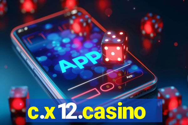 c.x12.casino