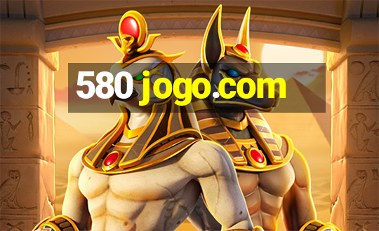 580 jogo.com