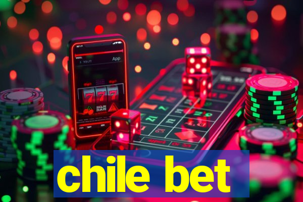 chile bet