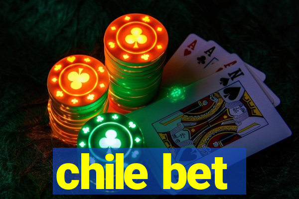 chile bet