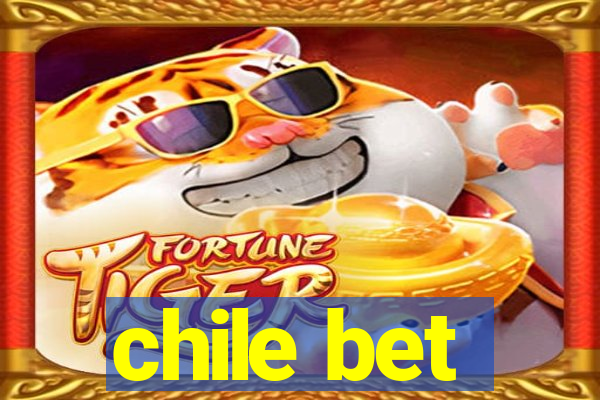 chile bet